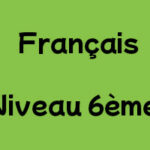 Grammaire Niveau 6 eme